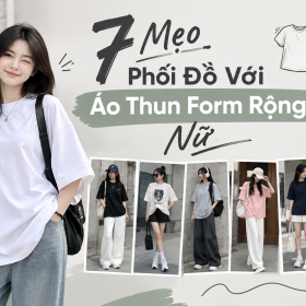 7 mẹo phối đồ với áo thun form rộng nữ